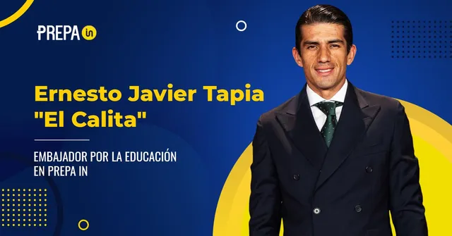 Ernesto Javier Tapia García 'El Calita': Un Embajador Comprometido con la Educación en Prepa IN.