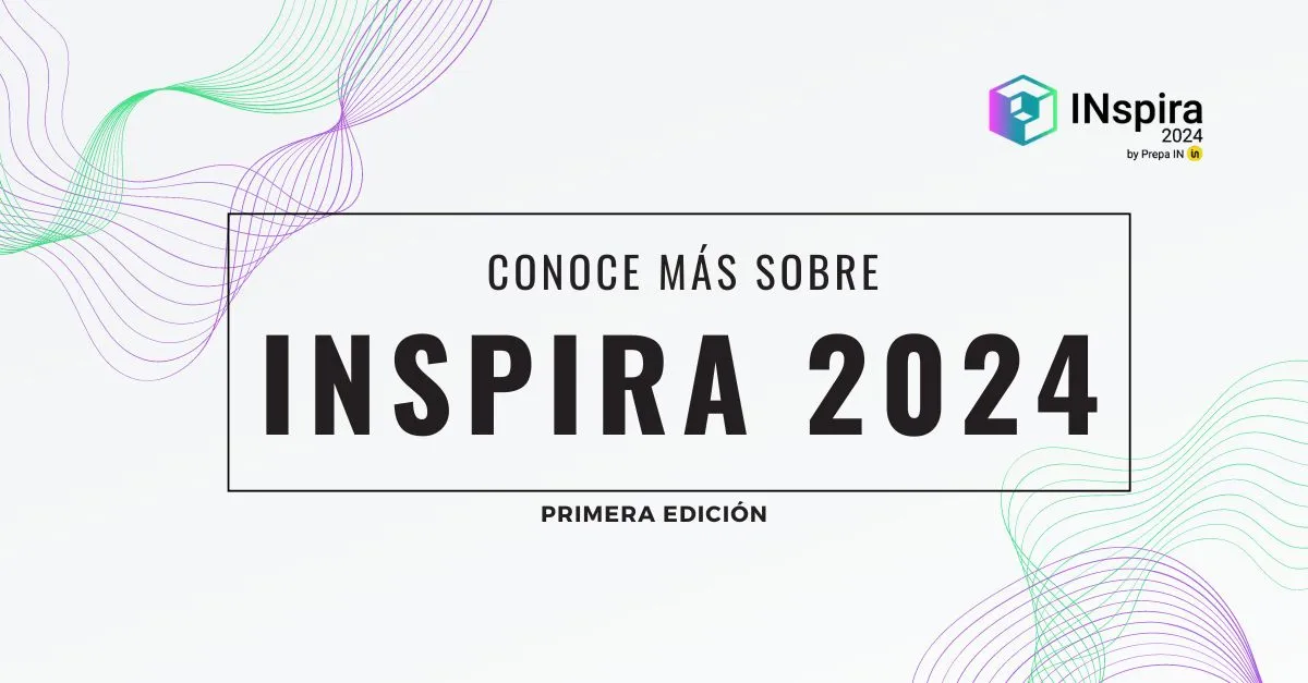INspira 2024: Celebrando el Día del Maestro en Prepa IN