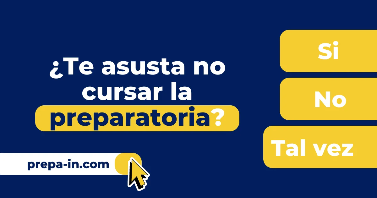 ¿Te asusta no cursar la prepa?