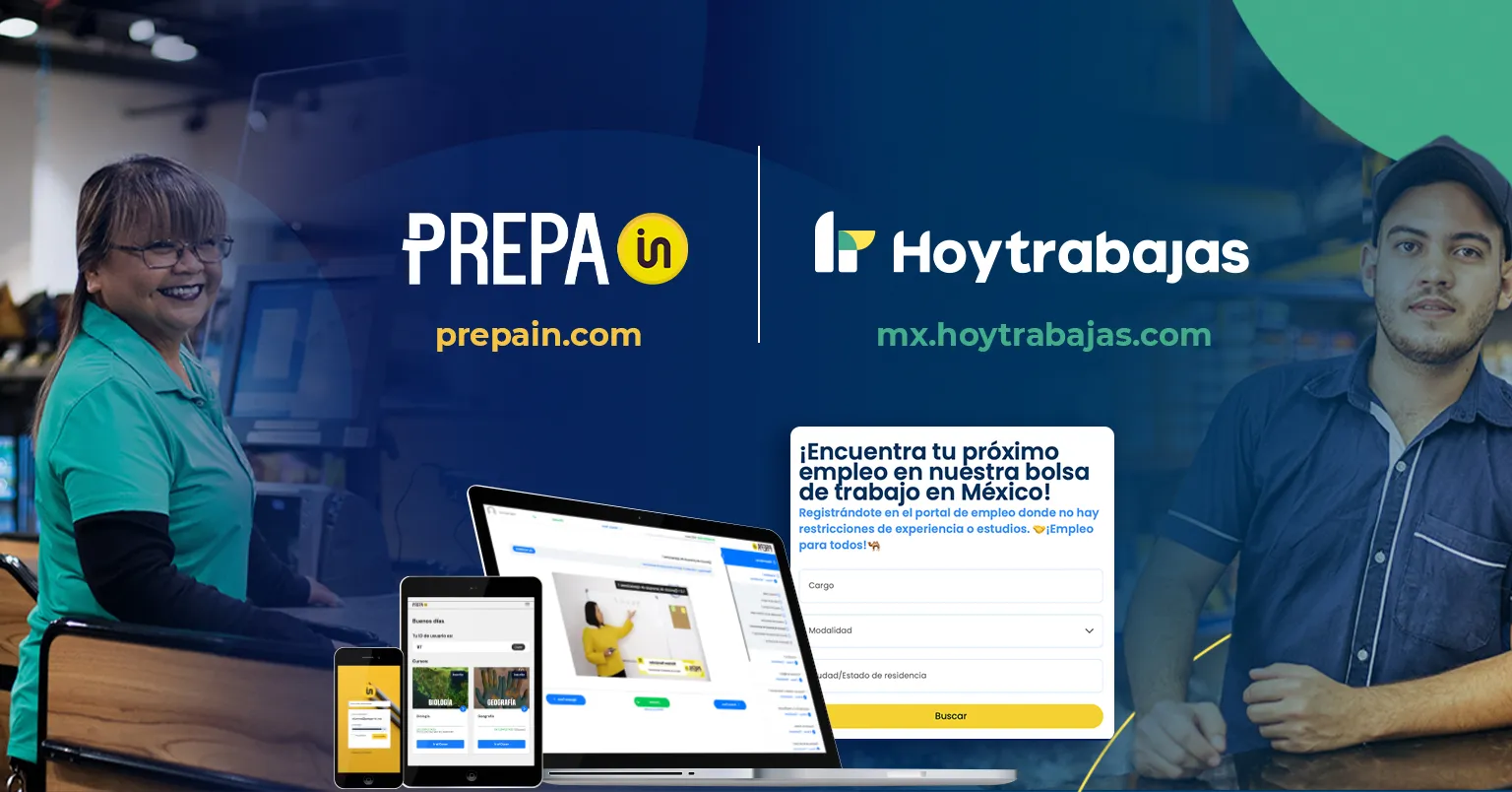 ¡Prepa IN y "Hoy Trabajas": Una Nueva Alianza para el Futuro Laboral!