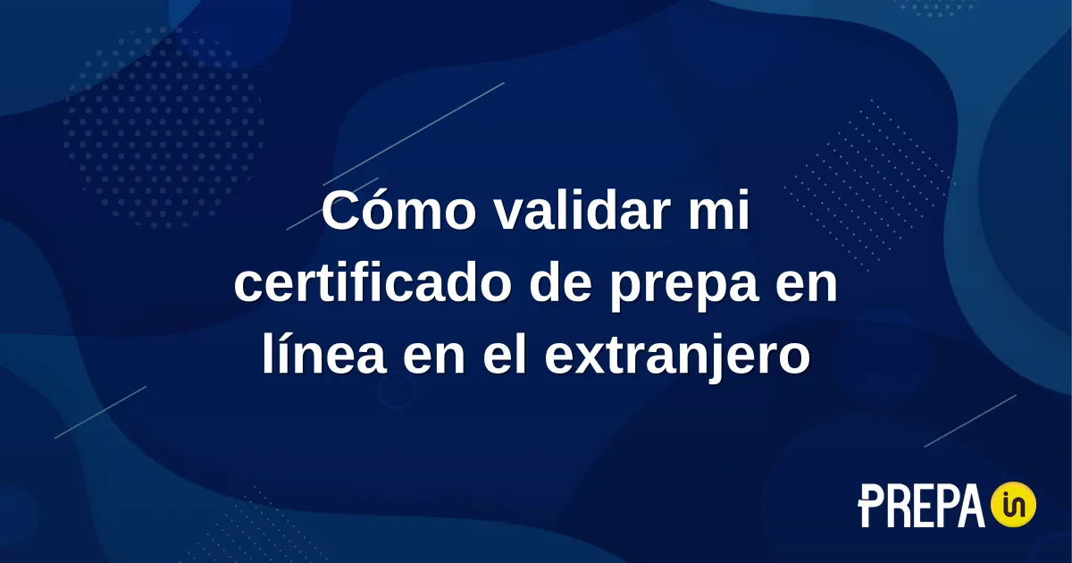 Cómo validar certificado prepa extranjero con apostilla SRE
